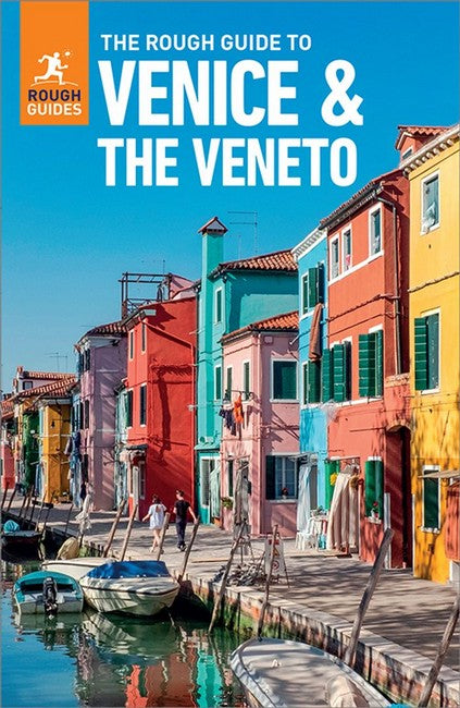 The Rough Guide to Venice & the Veneto: Travel Guide with eBook 12/e