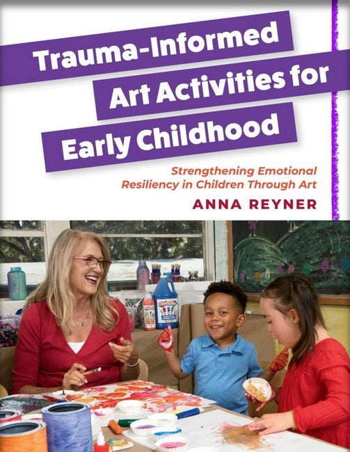 Trauma-Informed Art Activities for Early Childhood