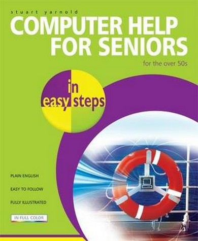 Computer Help for Seniors in easy steps