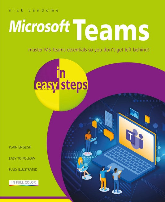 Microsoft Teams in easy steps