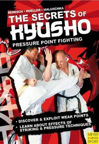 The Secrets of Kyusho - Pressure Point Fighting