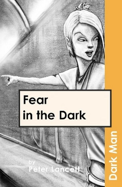 Fear in the Dark