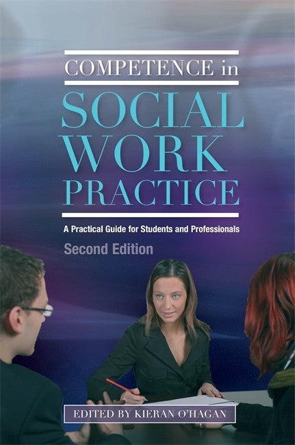 Competence in Social Work Practice 2/e