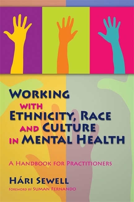 Working with Ethnicity, Race and Culture in Mental Health