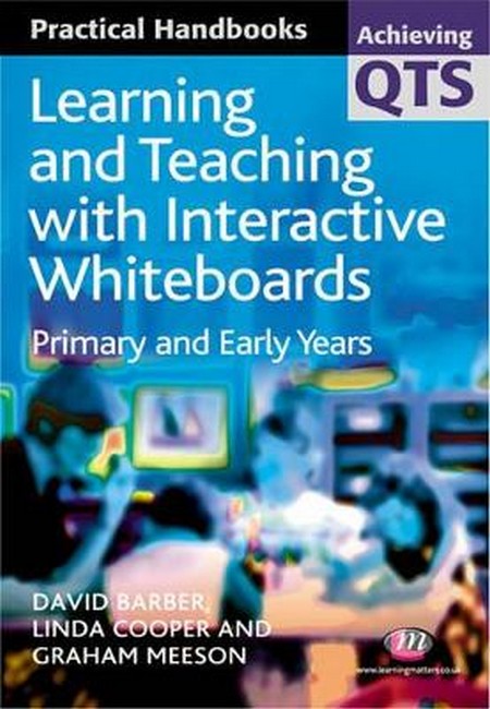 Learning and Teaching with Interactive Whiteboards