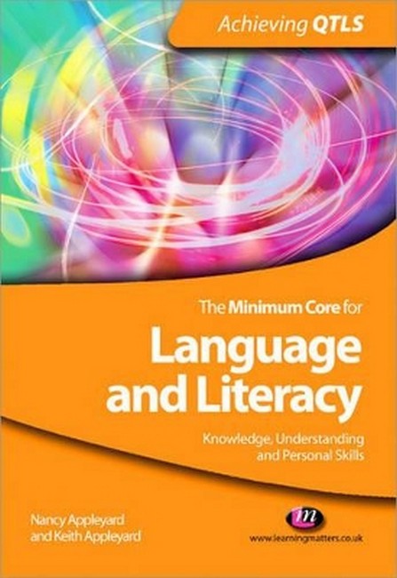 The Minimum Core for Language and Literacy: Knowledge, Understanding and Personal Skills