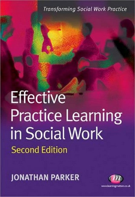 Effective Practice Learning in Social Work 2/e