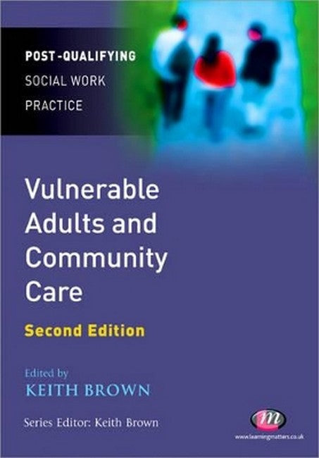 Vulnerable Adults and Community Care 2/e