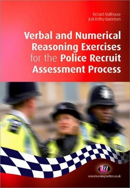 Verbal and Numerical Reasoning Exercises for the Police Recruit Assessment Process