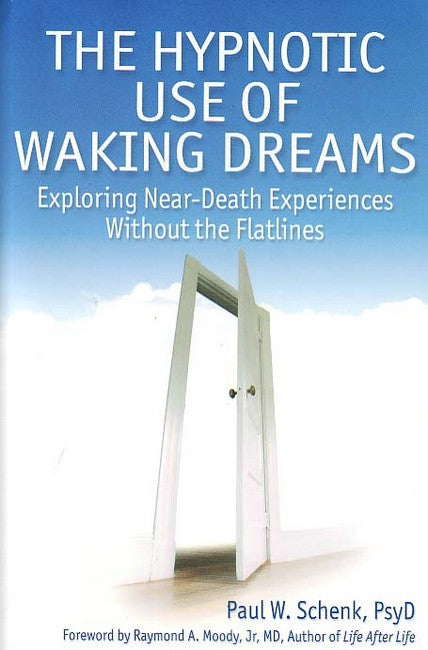 The Hypnotic Use of Waking Dreams