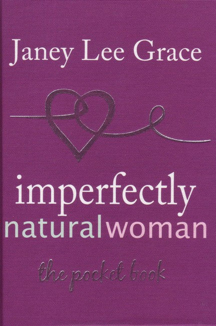 Imperfectly Natural Woman