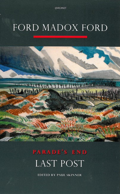 Parade's End: Pt. 4: Last Post: A Novel