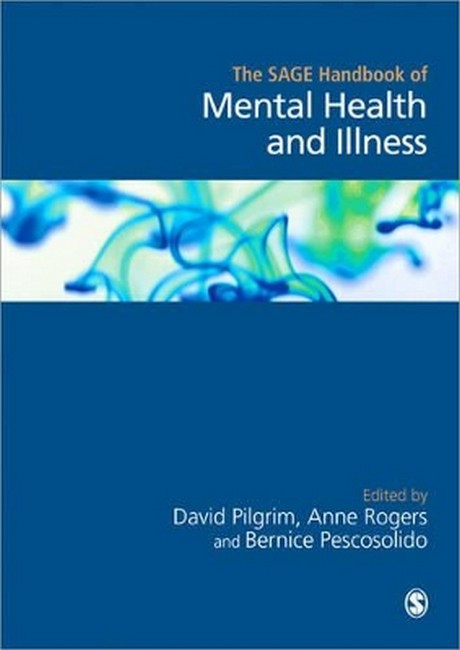 The SAGE Handbook of Mental Health and Illness