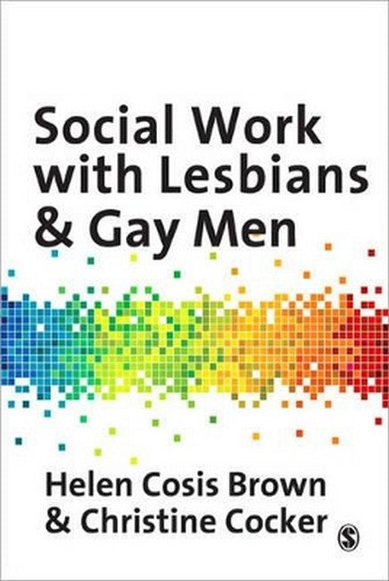 Social Work with Lesbians and Gay Men