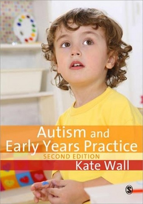 Autism and Early Years Practice 2/e