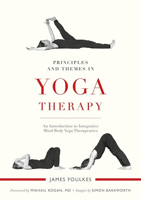 Principles and Themes in Yoga Therapy