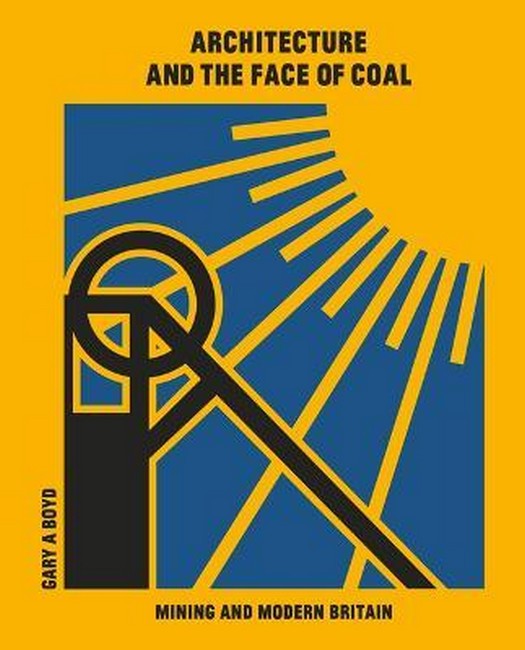 Architecture and the Face of Coal