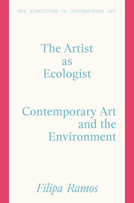 The Artist as Ecologist