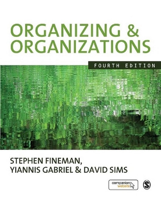 Organizing & Organizations 4/e