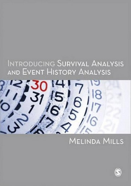 Introducing Survival and Event History Analysis