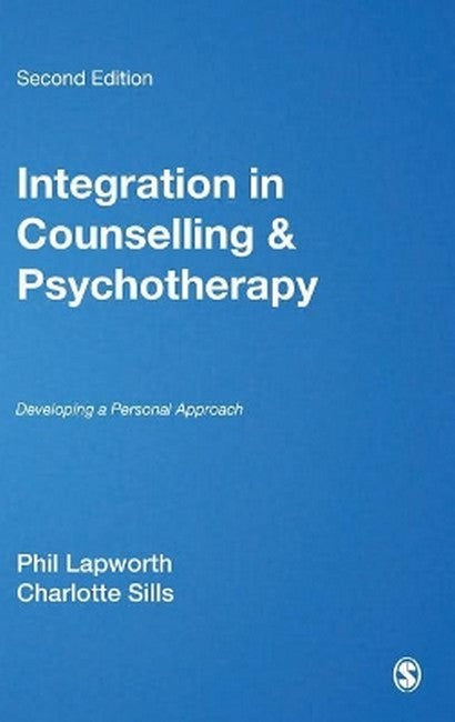 Integration in Counselling & Psychotherapy 2/e