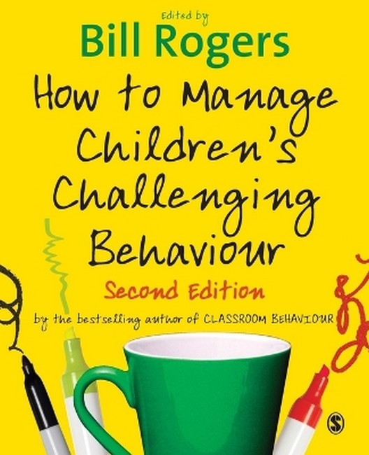 How to Manage Children's Challenging Behaviour 2/e