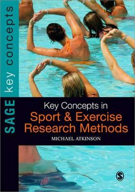 Key Concepts in Sport and Exercise Research Methods