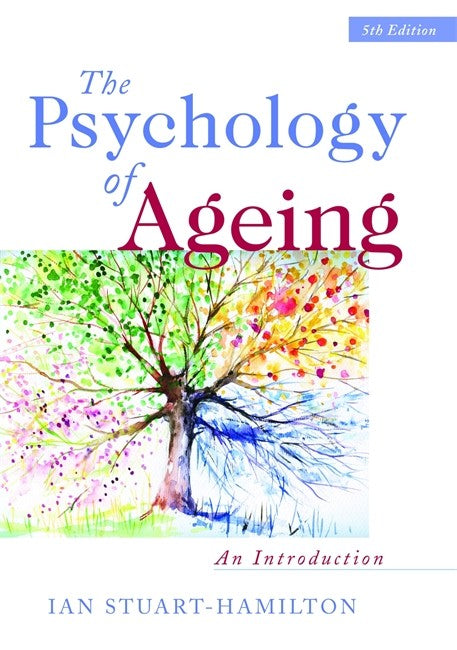 The Psychology of Ageing 5/e