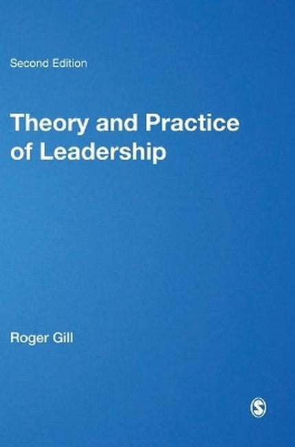 Theory and Practice of Leadership 2/e