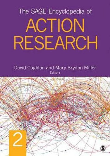 The SAGE Encyclopedia of Action Research