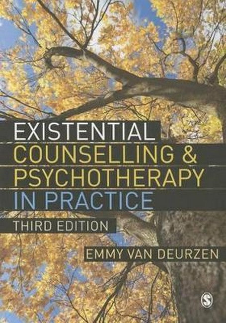 Existential Counselling & Psychotherapy in Practice 3/e