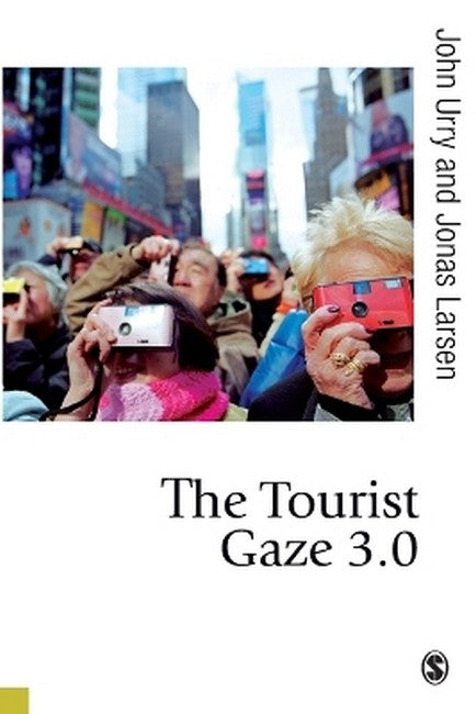 The Tourist Gaze 3.0 3/e