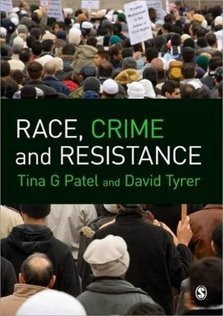 Race, Crime and Resistance