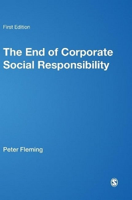 The End of Corporate Social Responsibility