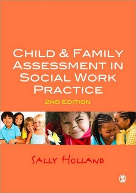 Child and Family Assessment in Social Work Practice 2/e