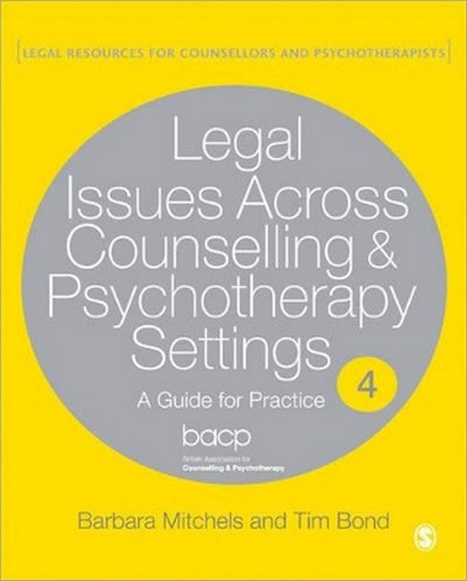 Legal Issues Across Counselling & Psychotherapy Settings