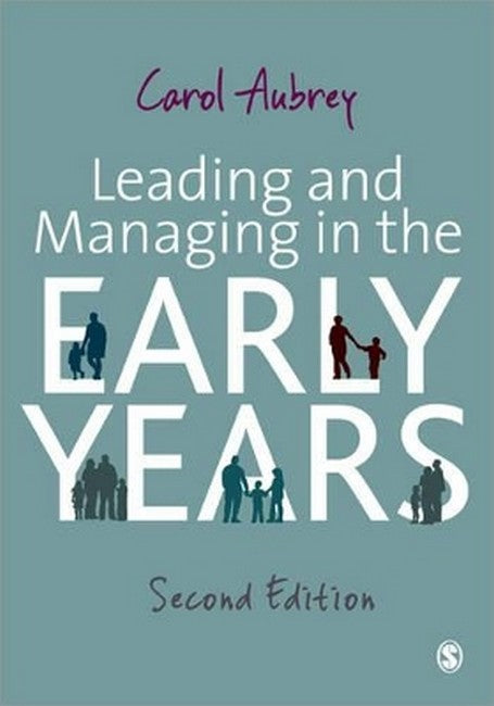 Leading and Managing in the Early Years 2/e