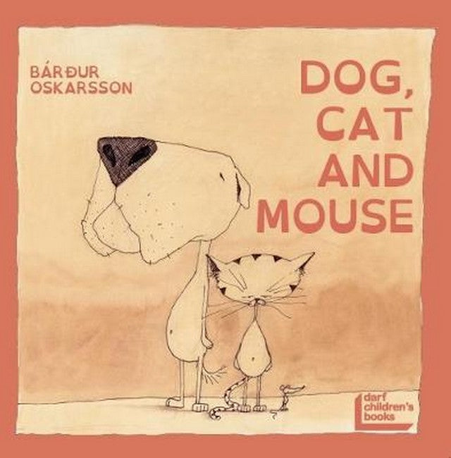 Dog, Cat and Mouse 4/e