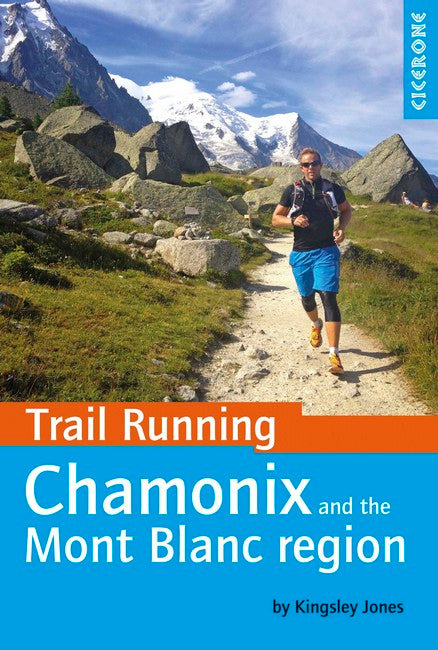 Trail Running - Chamonix and the Mont Blanc region