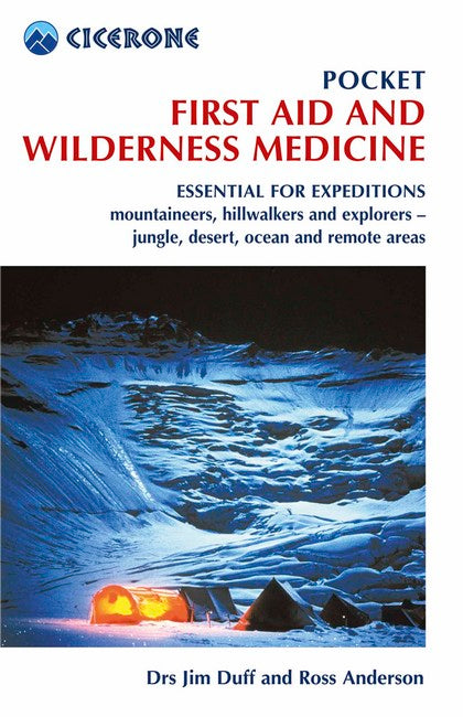 Pocket First Aid and Wilderness Medicine 3/e