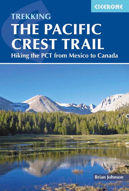 The Pacific Crest Trail 2/e