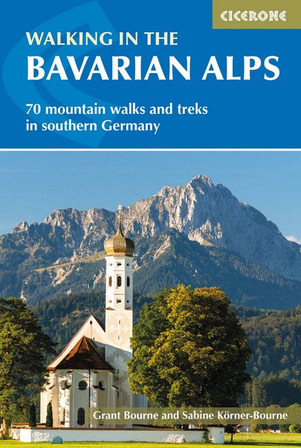 Walking in the Bavarian Alps 3/e Revised