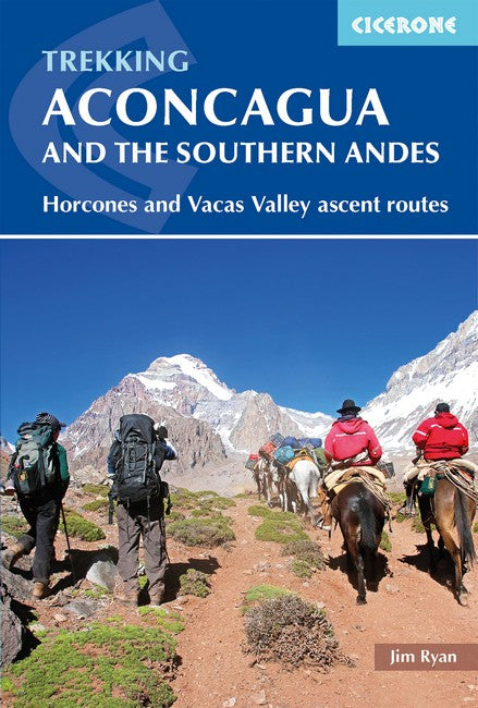 Aconcagua and the Southern Andes 3/e