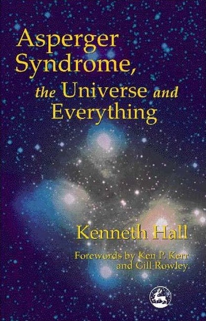 Asperger Syndrome, The Universe and Everything