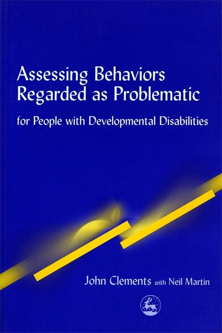 Assessing Behaviours Regarded as Problematic for People with Development