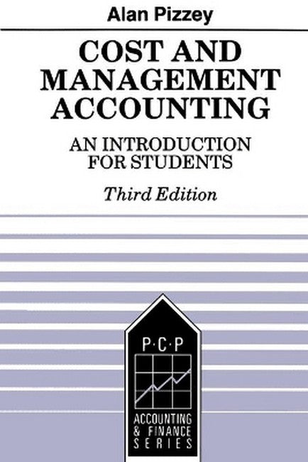 Cost and Management Accounting 3/e