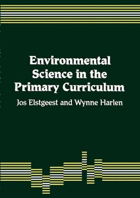 Environmental Science in the Primary Curriculum