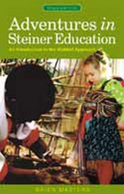 Adventures in Steiner Education