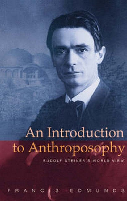 Introduction to Anthroposophy: