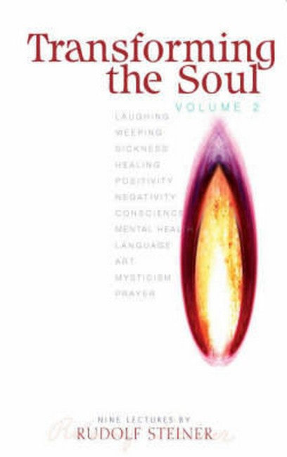 Transforming the Soul Volume 2